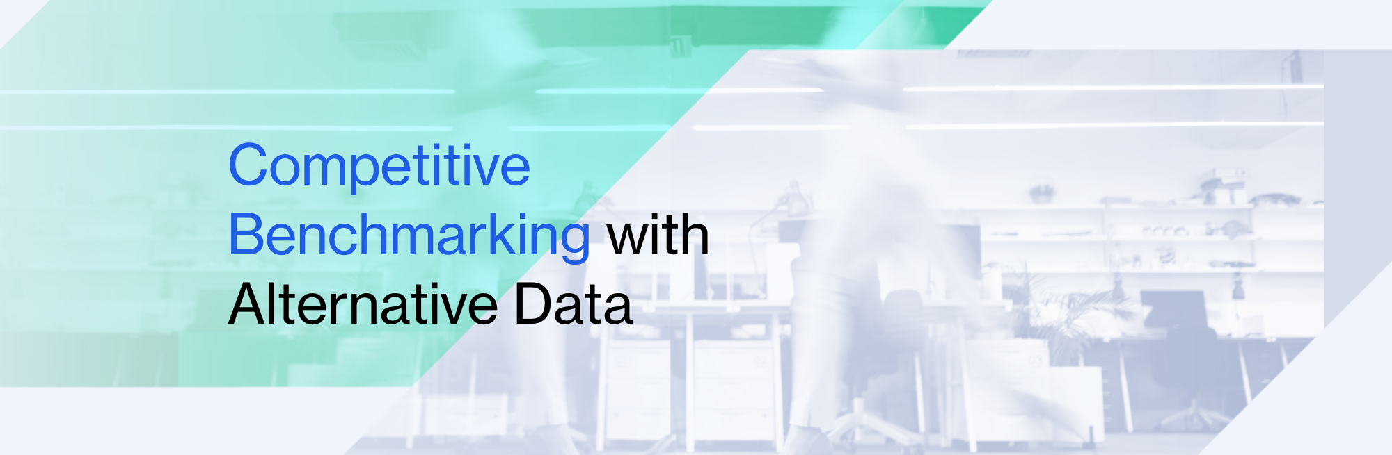 Explore Competitive Benchmarking with Alternative Data